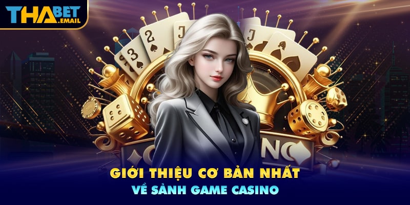 Giới thiệu đôi nét về sảnh Thabet Casino Giới thiệu đôi nét về sảnh Thabet Casino