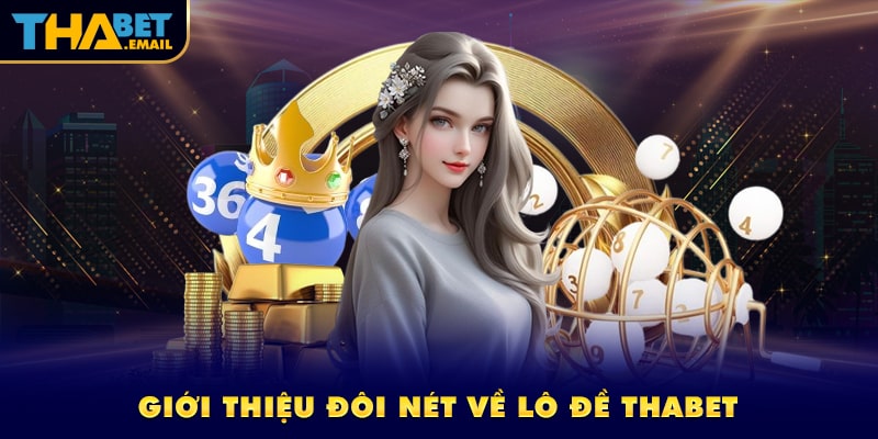 Tìm hiểu sơ qua về sảnh xổ số Thabet Tìm hiểu sơ qua về sảnh xổ số Thabet
